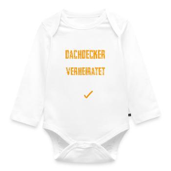 Dachdecker und Verheiratet - Baby Bio-Langarm-Body - Weiß - Vorne