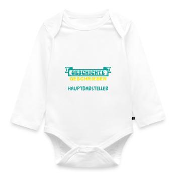 Heute wird Geschichte geschrieben - Baby Bio-Langarm-Body - Weiß - Vorne