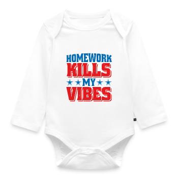 Homework Kills My Vibes - Organic Longsleeve Baby Bodysuit - white - Front