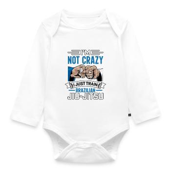 I'm not crazy I just train Brazilian Jiu-Jitsu - Baby Bio-Langarm-Body - Weiß - Vorne