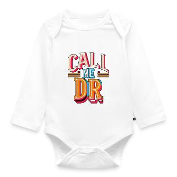 Call Me Dr 31 - Organic Longsleeve Baby Bodysuit - white - Front