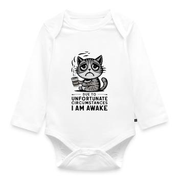 Due to unfortunate circumstances, I am awake Cat - Organic Longsleeve Baby Bodysuit - white - Front