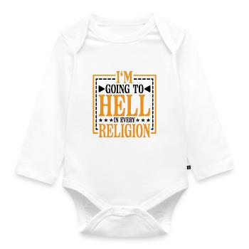 I'm Going To Hell In Every Religion 6 - Organic Longsleeve Baby Bodysuit - white - Front