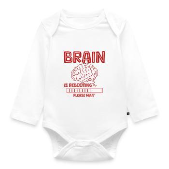 Brain Is Rebooting Please Wait 4 - Organic Longsleeve Baby Bodysuit - white - Front