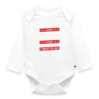 I'm Here I'm Uncomfortable I Want To Go Home - Organic Longsleeve Baby Bodysuit - white - Front