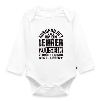 Teacher School Teacher Training Student Teacher - Organic Longsleeve Baby Bodysuit - white - Front