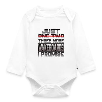 Just One More Wakeboard I Promise Wakeboard - Organic Longsleeve Baby Bodysuit - white - Front