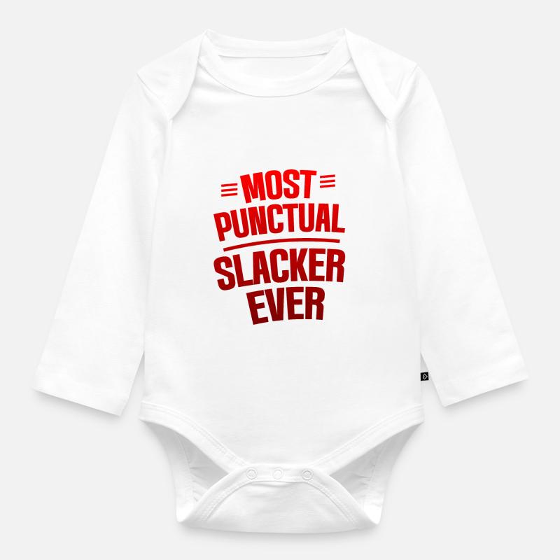 Most Punctual Slacker Ever 4 - Baby Bio-Langarm-Body - Weiß
