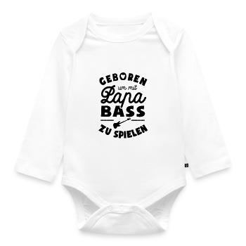 Geboren um mit Papa Bass zu spielen - Baby Bio-Langarm-Body - Weiß - Vorne