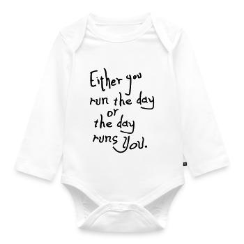 Der Tag läuft Sie Zitate - Baby Bio-Langarm-Body - Weiß - Vorne
