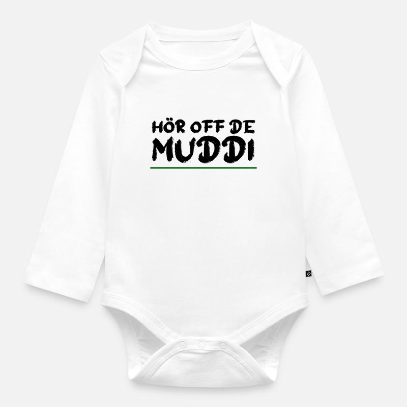 HÖR OFF DE MUDDI Sachsen Spruch - Baby Bio-Langarm-Body - Weiß