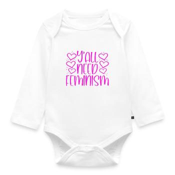 Humour féministe Y’All Need Feminism Idées cadeaux - Body Bébé bio manches longues - blanc - Devant