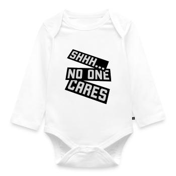 shhh no one cares - Organic Longsleeve Baby Bodysuit - white - Front