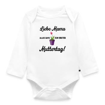 Liebe Mama, alles Gute zum ersten Muttertag - Baby Bio-Langarm-Body - Weiß - Vorne