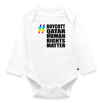 Boycott Qatar Qatar Human Rights Matter Verdict - Body Bébé bio manches longues - blanc - Devant