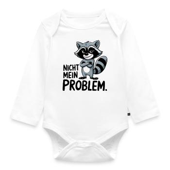 Not my problem! Raccoon - Organic Longsleeve Baby Bodysuit - white - Front
