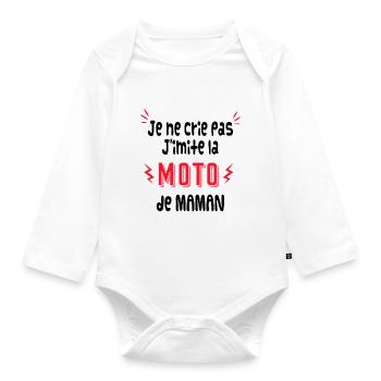 Je ne Crie pas j'imite la moto de Maman - Body Bébé bio manches longues - blanc - Devant