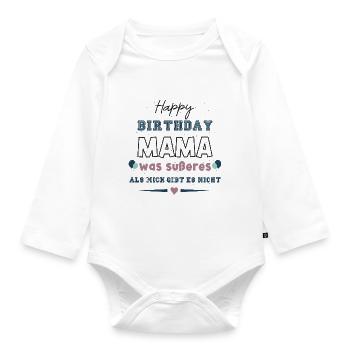 Happy Birthday Mama, Alles gute zum Geburtstag - Baby Bio-Langarm-Body - Weiß - Vorne