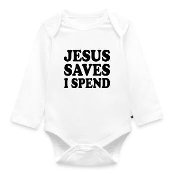 jesus saves i spend - Baby Bio-Langarm-Body - Weiß - Vorne