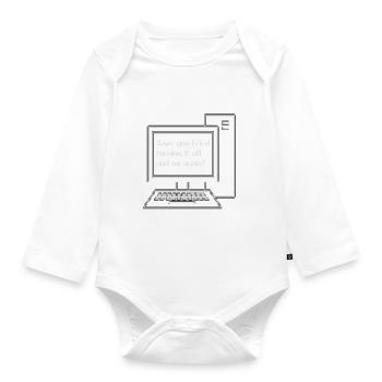 Have you tried turning it off and on again. - Organic Longsleeve Baby Bodysuit - white - Front