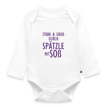 Stark und Groß durch Spätzle mit Soß Schwäbisch - Baby Bio-Langarm-Body - Weiß - Vorne