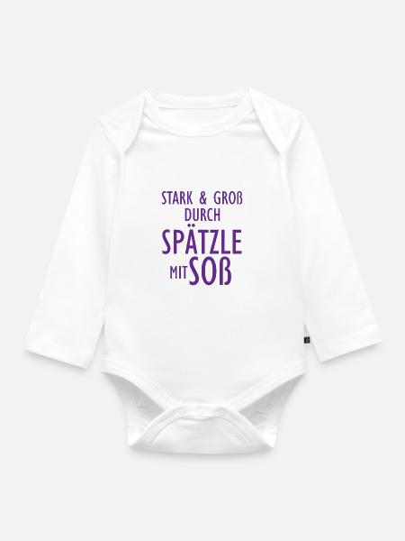 Stark und Groß durch Spätzle mit Soß Schwäbisch - Baby Bio-Langarm-Body - Weiß