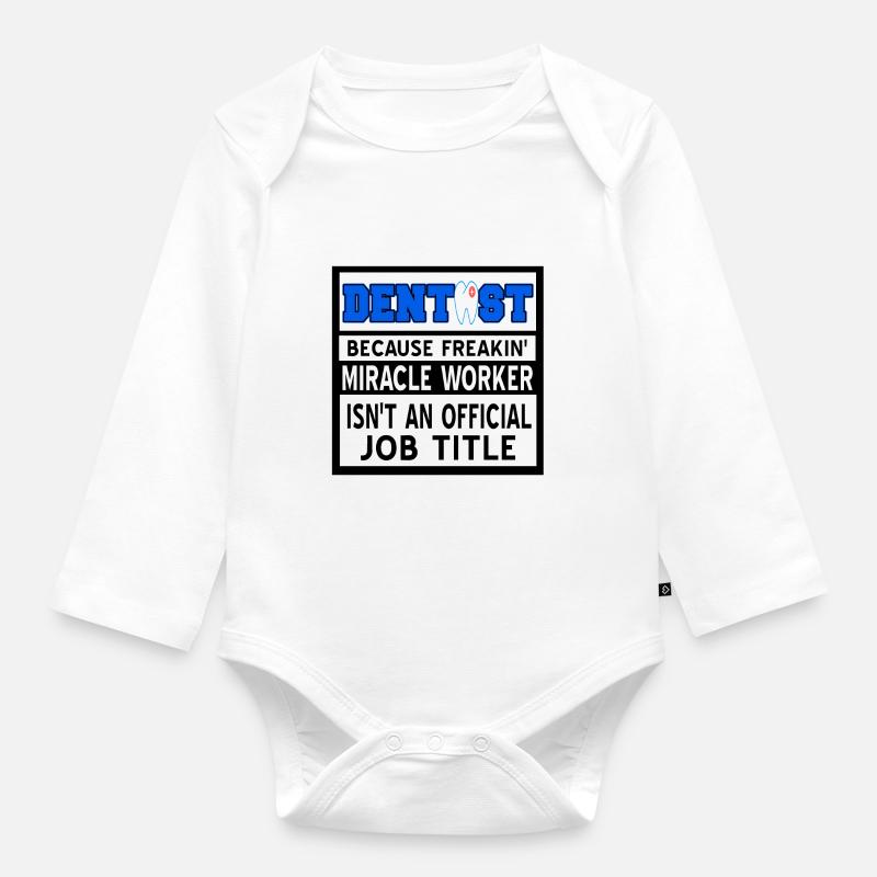 Dentiste - Body Bébé bio manches longues - blanc
