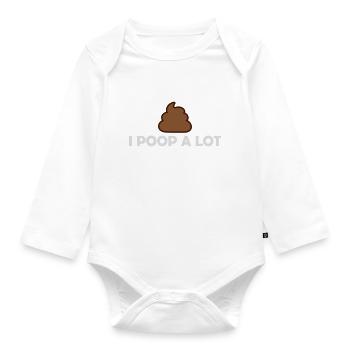 I poop a lot - Organic Longsleeve Baby Bodysuit - white - Front