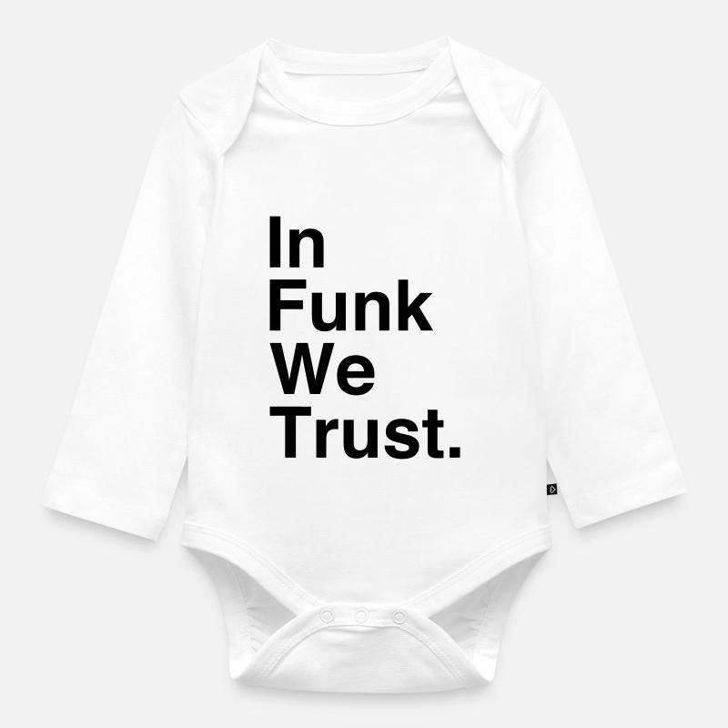 Dans Funk We Trust - Body Bébé bio manches longues - blanc