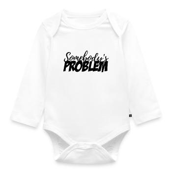 Jemandes Problem - Baby Bio-Langarm-Body - Weiß - Vorne