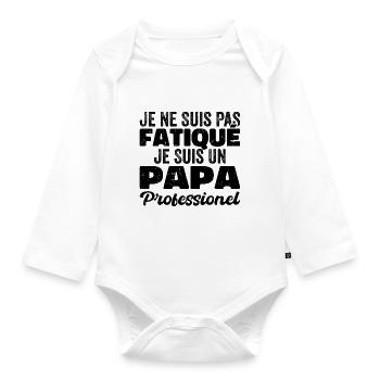 Je suis papa | humour papa drôle | fête des pères - Body Bébé bio manches longues - blanc - Devant