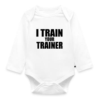 I train your trainer - Baby Bio-Langarm-Body - Weiß - Vorne