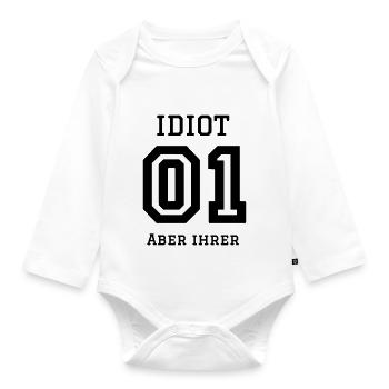 Idiot, aber ihrer - Baby Bio-Langarm-Body - Weiß - Vorne