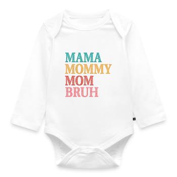 Maman Maman Maman Bruh - Body Bébé bio manches longues - blanc - Devant