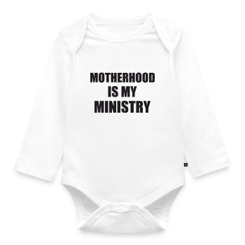 La maternité est mon ministère - Body Bébé bio manches longues - blanc - Devant