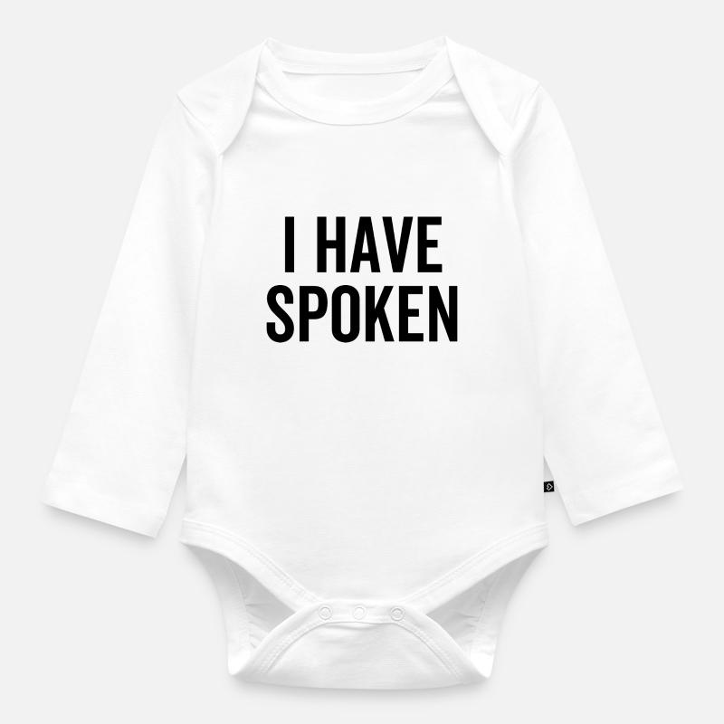 Ich habe gesprochen - Baby Bio-Langarm-Body - Weiß