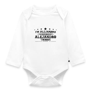 Je suis Alejandro en train de faire des choses Alejandro - Body Bébé bio manches longues - blanc - Devant