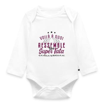 Voilà à quoi ressemble une super tata - Body Bébé bio manches longues - blanc - Devant