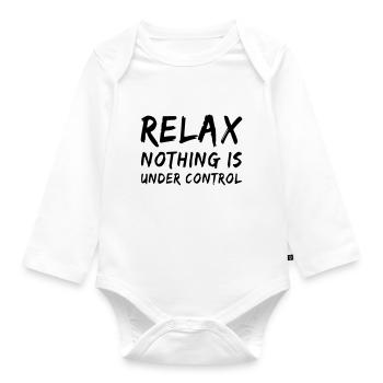 relax, nothing is under control - Organic Longsleeve Baby Bodysuit - white - Front