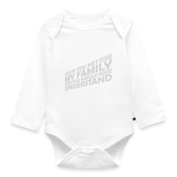 you would understand quote - Organic Longsleeve Baby Bodysuit - white - Front