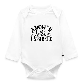 I don't drool, I sparkle T-shirt newborn - Organic Longsleeve Baby Bodysuit - white - Front