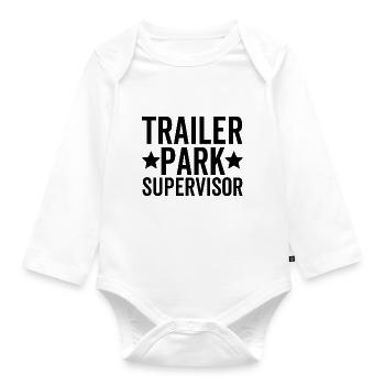 Trailer Park Supervisor - Organic Longsleeve Baby Bodysuit - white - Front