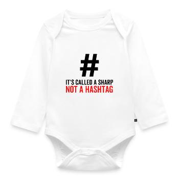 It's Called a Sharp Not a Hashtag - Organic Longsleeve Baby Bodysuit - white - Front