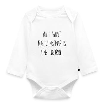 ALL I WANT FOR CHRISTMAS IS UNE LICORNE - Body Bébé bio manches longues - blanc - Devant