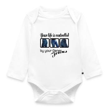 Your life is controlled by your jeans - Organic Longsleeve Baby Bodysuit - white - Front