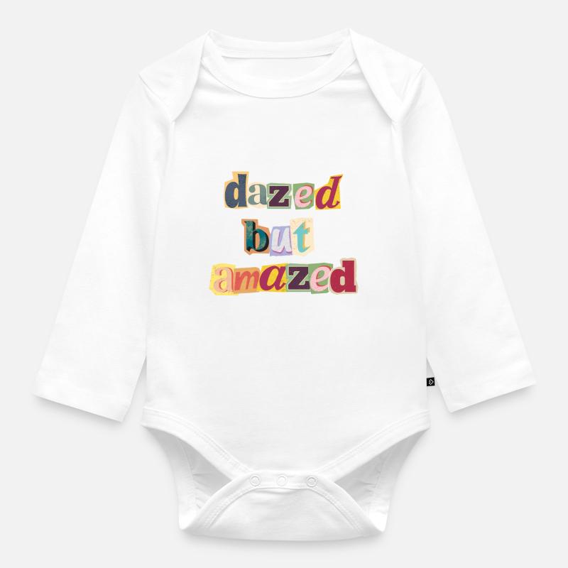 dazed but amazed - Baby Bio-Langarm-Body - Weiß