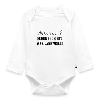 Lustiger Spruch - Baby Bio-Langarm-Body - Weiß - Vorne