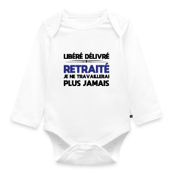 Veröffentlicht Freigegeben Im Ruhestand - Ruhestand Humor T-Shirt - Baby Bio-Langarm-Body - Weiß - Vorne
