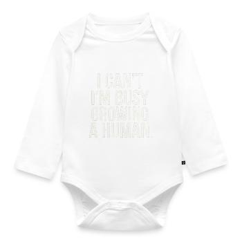 I Can't I'm Busy Growing A Human 9 - Baby Bio-Langarm-Body - Weiß - Vorne