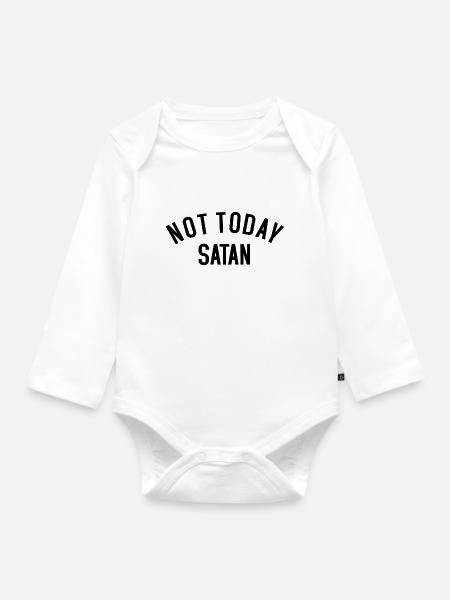 Not today Satan - Baby Bio-Langarm-Body - Weiß